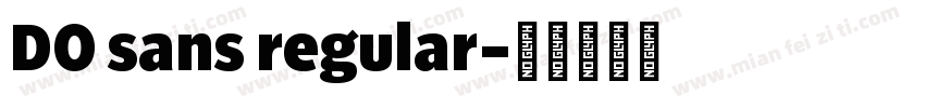 DO sans regular字体转换
